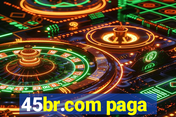 45br.com paga